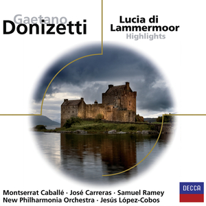 Lucia di Lammermoor / Act 3:"Il dolce suono"