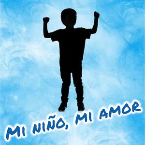 Mi niño, mi amor