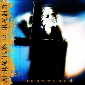 Possessed