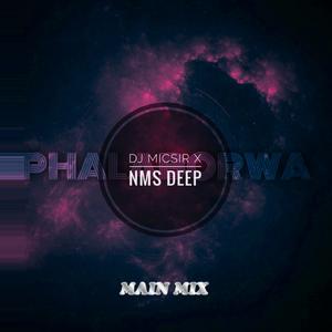 Phalaborwa (feat. NMS Deep SA) (Main Mix)