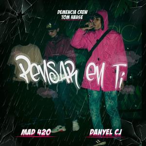 PENSAR EN TÍ (feat. DANYEL CJ)