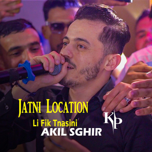 Akil Sghir - Li Fik Tnasini Live