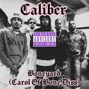 Boneyard (Carol Of Bone Diss)
