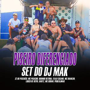 Set Dj Mak Piseiro Diferenciado