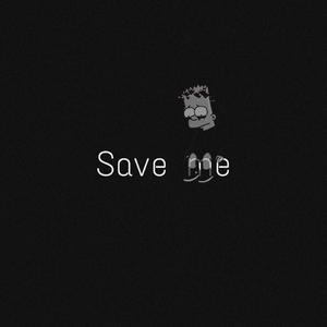 Save me