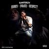 Santeezy - Money Power Respect