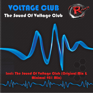 The Sound of Voltage Club (Minimal 421 Mix)