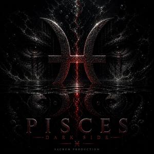 Dark Side of Pisces