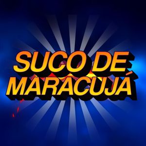 Suco de Maracujá ( Piseiro )