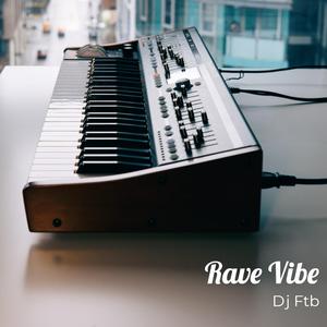 Rave Vibe