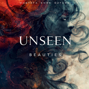 Unseen Beauties