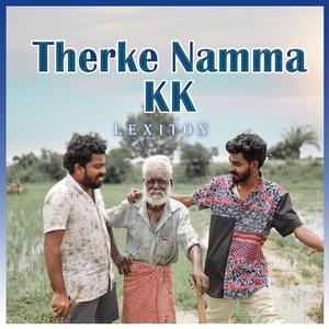 Therke Namma KK (feat. Kxoz & Ansho)