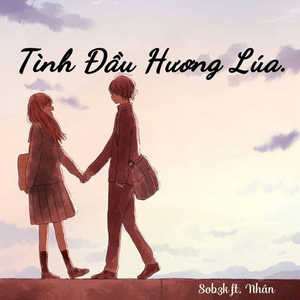 Tình Đầu Hương Lúa