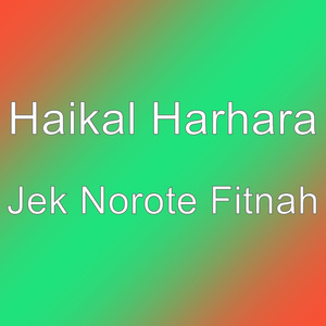 Jek Norote Fitnah