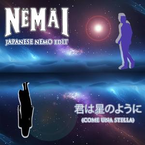 君は星のように (Nemo Edit)