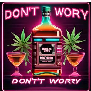 Dont Worry
