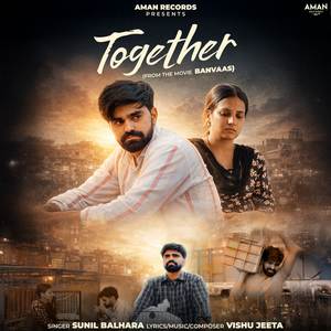 Together (From The Movie Banvaas)