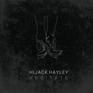 Hesitate