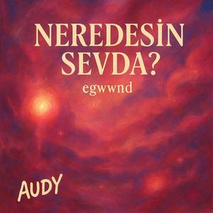 Neredesin Sevda