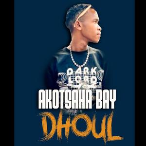 Dhoul (akotsha bay mc)