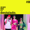 destalado. - Destalado. #08 (Parte 3)