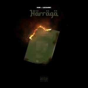 HARRAGA (feat. LocoArmy)