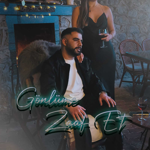 Gönlüme Zaaf Et