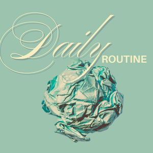 Daily Routine