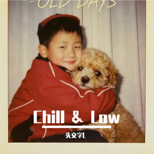 Chill & Low