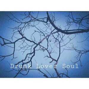 酒醉 爱人 灵魂