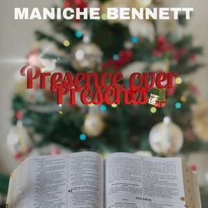Presence over Presents