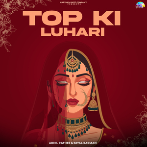 Top Ki Luhari