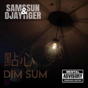 Dim Sum (feat. Samssun)