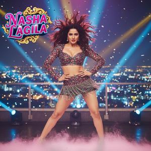 Nasha Lagila