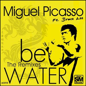 Be Water (Javi Lopez Remix)