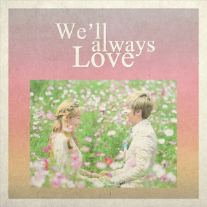 We'll always Love (inst.)