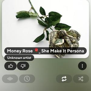 Money Rose : She Make It Personal