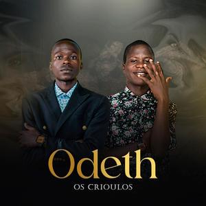 OS CRIOULOS (ODETH)