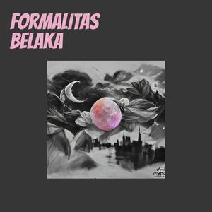FORMALITAS BELAKA