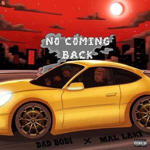 No Coming Back (feat. Dad Bodi)