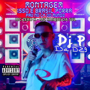 Montagem - Isso É Brasil Poha Pau no C* do Mundo