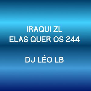 Elas Quer os 244