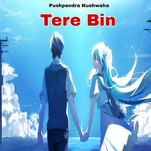Tere Bin