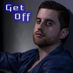 Get Off (feat. Gericho)