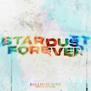 Stardust Forever