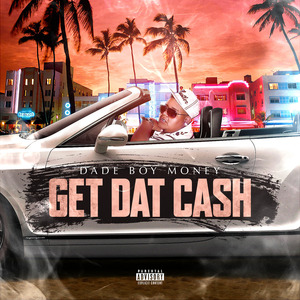 Get Dat Cash