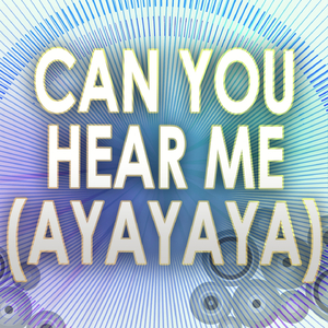 Can You Hear Me (Ayayaya) [Karaoke Version] (Originally Performed By Wiley, Ms D, Skepta and JME)