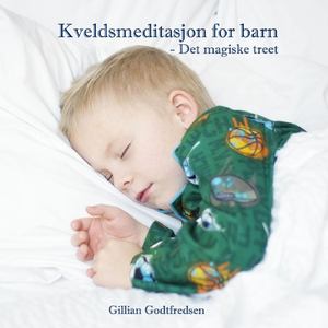 Kveldsmeditasjon For Barn: Det Magiske Treet