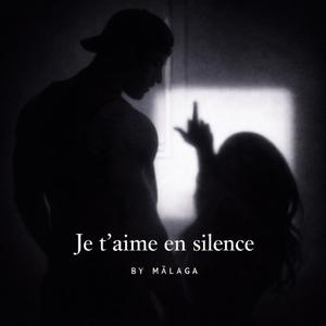 Je t'aime en silence