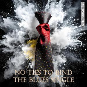 No Ties to bind (Other Way Blues Mix)